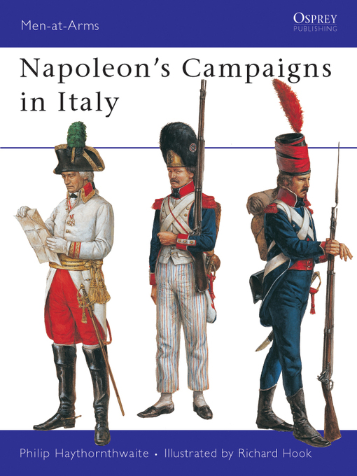 Title details for Napoleon's Campaigns in Italy by Philip Haythornthwaite - Wait list